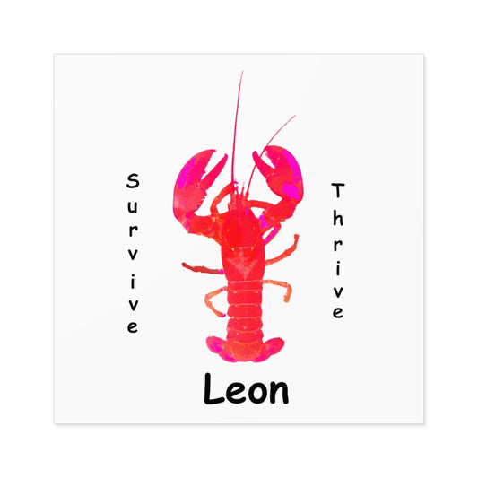 Square Stickers, Indoor\Outdoor.  The art is from an actual photo of Leon, complete with his trademark back patch,... survive, thrive,...